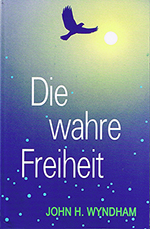 De wahre Freiheit